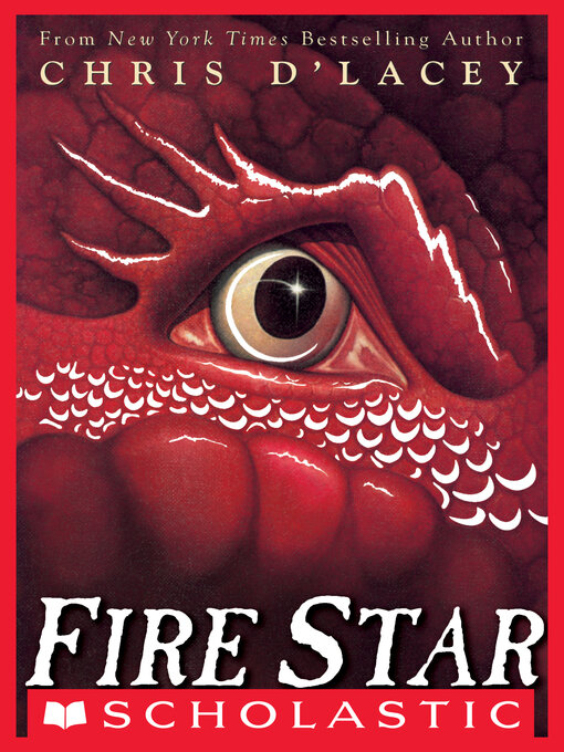 Title details for Fire Star by Chris d'Lacey - Wait list
